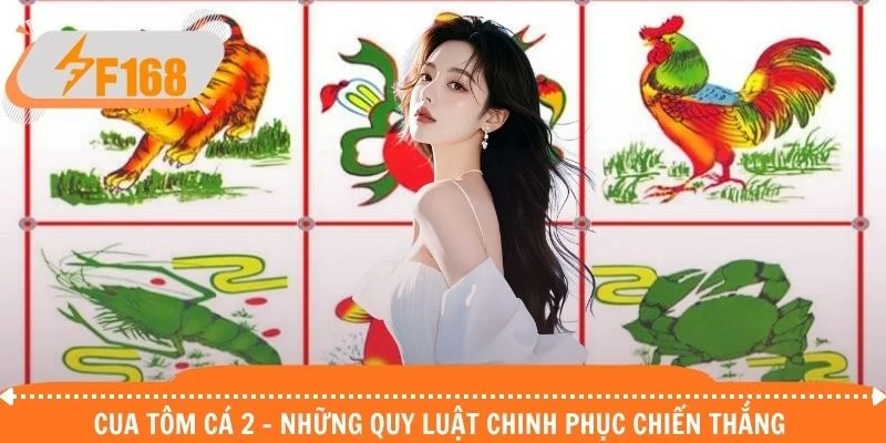 Cua Tôm Cá 2 - Những Quy Luật Chinh Phục Chiến Thắng