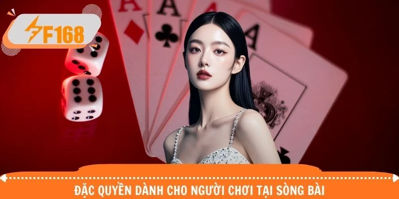 Đặc quyền dành cho người chơi tại sòng bài