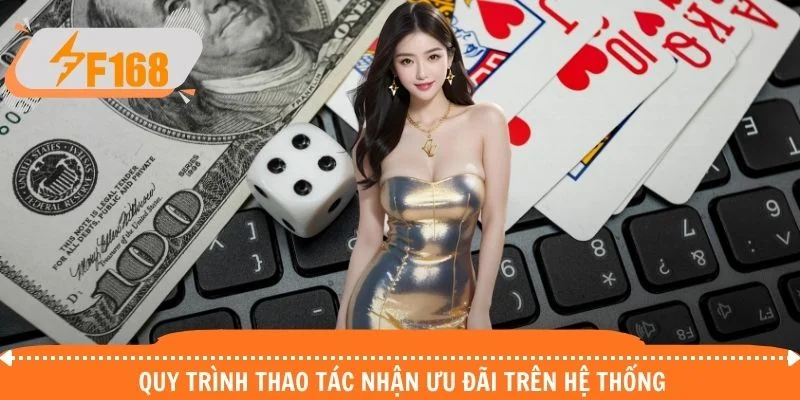 Quy trình thao tác nhận ưu đãi trên hệ thống