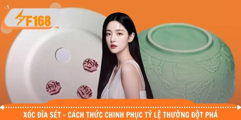 Xóc Đĩa Sét - Cách Thức Chinh Phục Tỷ Lệ Thưởng Đột Phá
